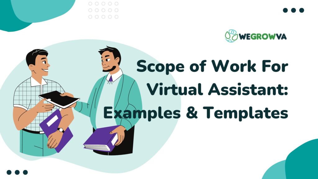 Scope Of Work For Virtual Assistant Example And Templates WeGrowVA